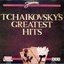 Tchaikovsky's Greatest Hits