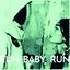Run Baby, Run (Yakuza Princess Remix)