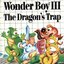 Wonder Boy III: the Dragon's Trap