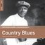 Rough Guide to Unsung Heroes of Country Blues