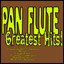 Pan Flute Greatest Hits! (Snow On the Sahara, Hero, Chiquitita, Careless Whisper, Am I Love Her, Hotel California...)