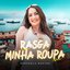 Rasga Minha Roupa