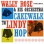 Cakewalk To Lindy Hop