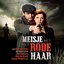 Het Meisje Met Het Rode Haar (Original Cast Recording)