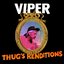 Thug's Renditions