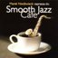 Smooth Jazz Cafe 1