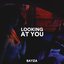 Looking At You - Single