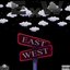 EAST Vs. WEST