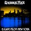 Escape From New York EP