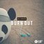 Burn Out