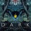 Dark: (Original Soundtrack From The Netflix Series) (Season 01)