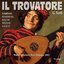Verdi : Il Trovatore (New Orleans 1952)