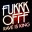 Rave Is King EP