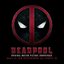 Deadpool (Original Motion Picture Soundtrack)