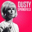 Dusty Springfield