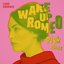 Wake Up Romeo (PiSk Remix) - Single