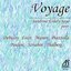 Voyage: Debussy, Liszt, Manen, Piazzolla, Poulenc, Scriabin, Thalberg