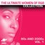 The Ultimate Women of R&B Collection: 90s and 2000s Vol. 1