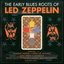 The Early Blues Roots Of Led Zeppelin