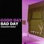 Good Day Bad Day (Snakehips Remix)