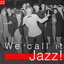 We Call It Jazz!, Vol. 25