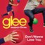 Don't Wanna Lose You (Glee Cast Version) - Single