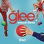 Bad (Glee Cast Version)