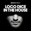 Defected Presents Loco Dice In the House