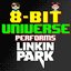 8 Bit Universe Performs Linkin Park