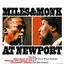 Miles & Monk At Newport