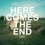 Here Comes the End (feat. Judith Hill) - Single