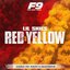 Red & Yellow (From Road To Fast 9 Mixtape)