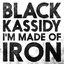 I'm Made of Iron
