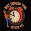 Not Enough Time