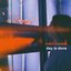 Day Is Done (Press Play) - Single