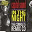 In The Night (The Complete Remix CD)