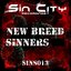 The New Breed Sinners