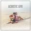 Acoustic Love