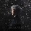 The Strength of Weakness - EP