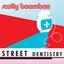 Street Dentistry