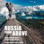 Russia from Above (Original Score)