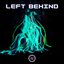 Left Behind - Single