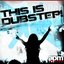 This Is Dubstep!