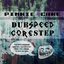 DUBSPEED CORESTEP