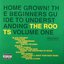 Home Grown! The Beginner's Guide To Understanding The Roots Volume 1 (Explicit Version)