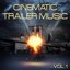 Cinematic Trailer Music, Vol. 1