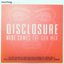 Mixmag Presents: Disclosure - Here Comes The Sun