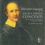Legrenzi : Sacri e festivi concenti (Basilica Santa Maria Maggiore di Bergamo)