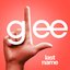 Last Name (Glee Cast Version feat. Kristin Chenoweth)