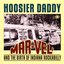 Hoosier Daddy: Mar-Vel' and the Birth of Indiana Rockabilly